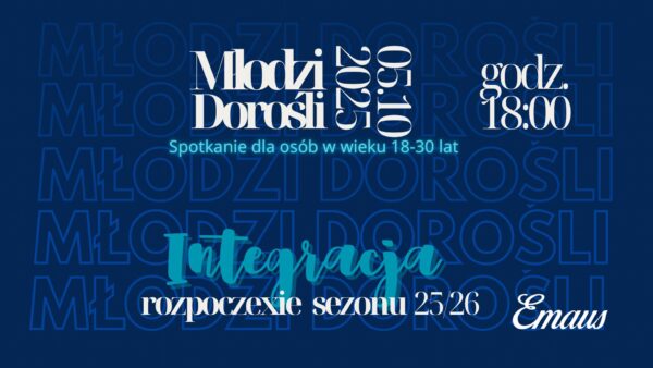 Młodzi Dorośli – integracja i rozpoczęcie sezonu 25/26