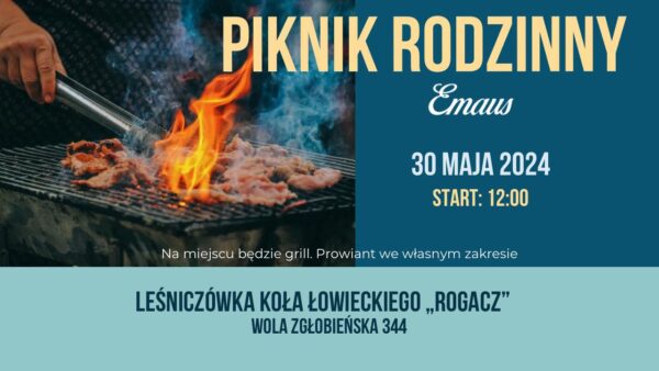 Piknik Rodzinny - 30.05.2024 r.