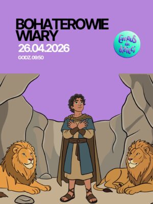 Bohaterowie wiary Daniel